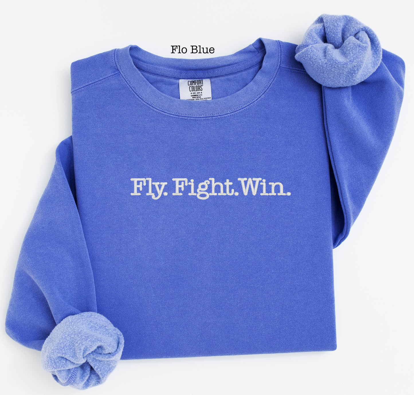 EMBRODIERED Fly.Fight.Win.