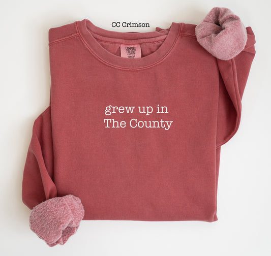 grew up in The County