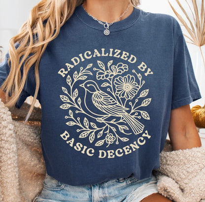 Radicalized by basic decency