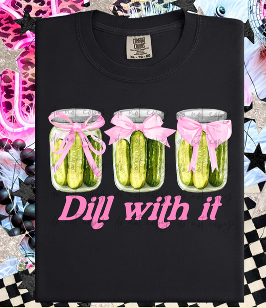 Dill With It