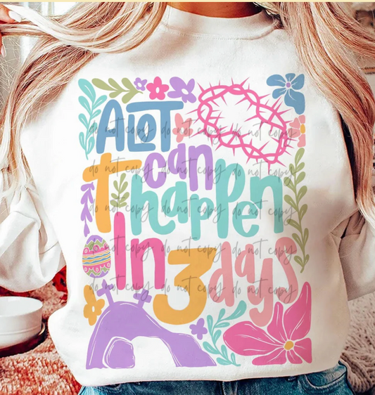 A lot Can Happen In 3 Days Groovy