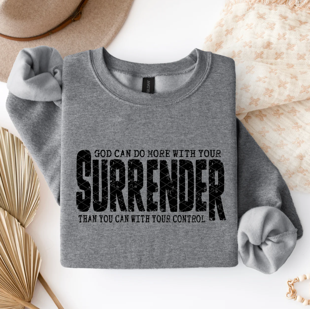 God Can Do More With Your Surrender