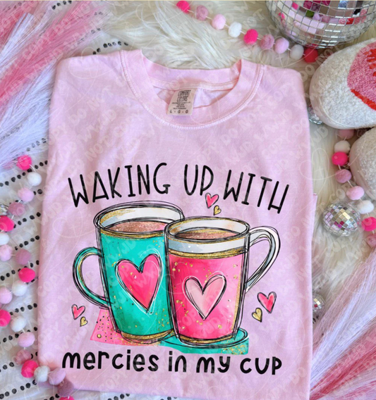 Waking Up With Mercies In My Cup