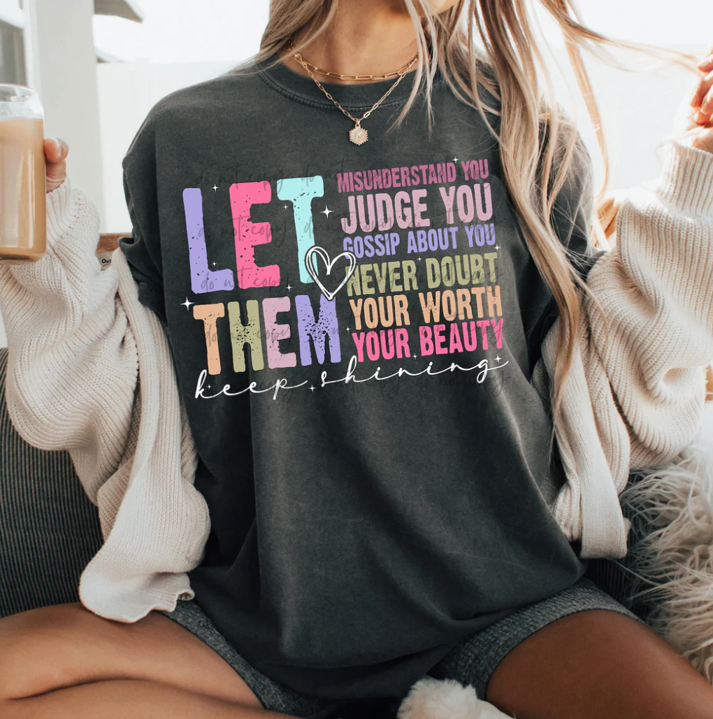Let Them, Keep Shining