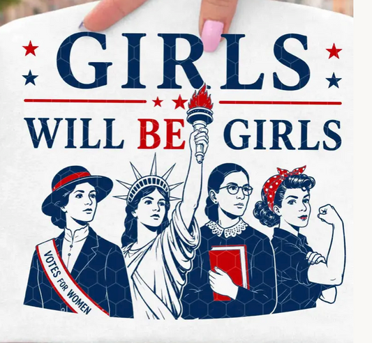 Girls Will Be Girls