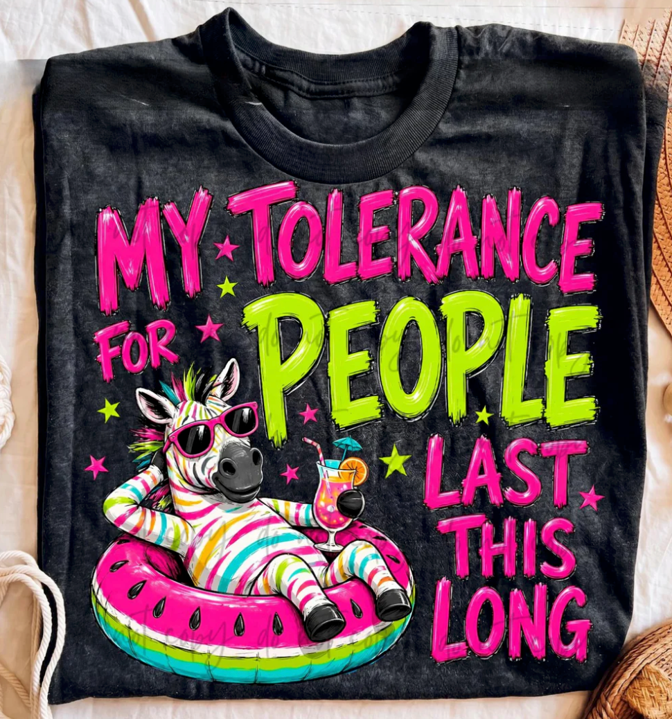 My Tolerance For People Last This Long Zebra Floatie