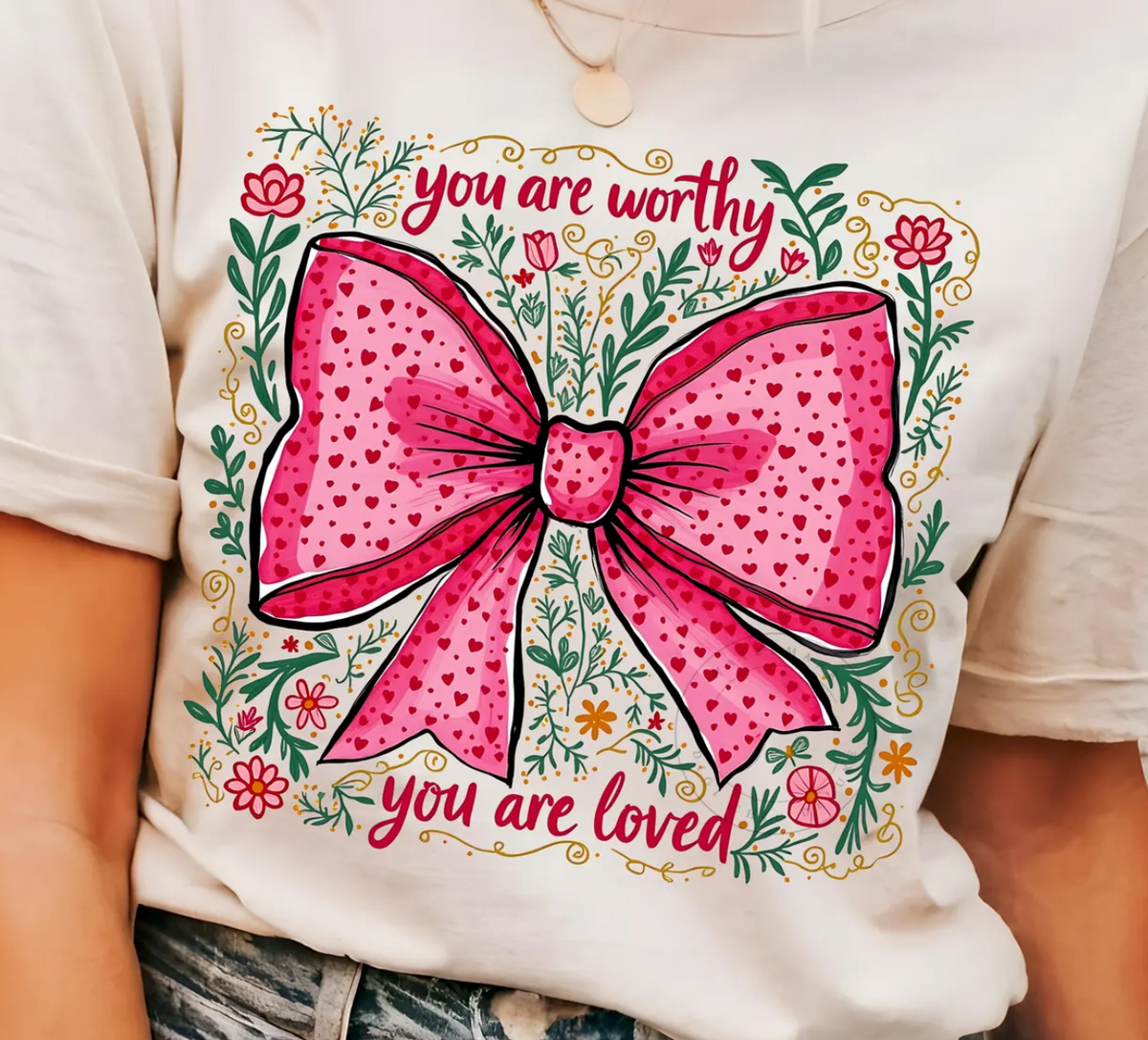 You are worthy
