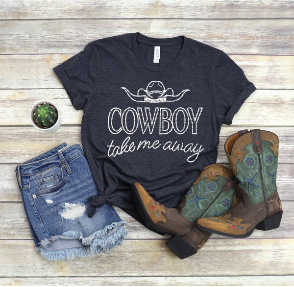 Cowboy take me Away