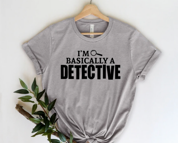 I'm basically a detective