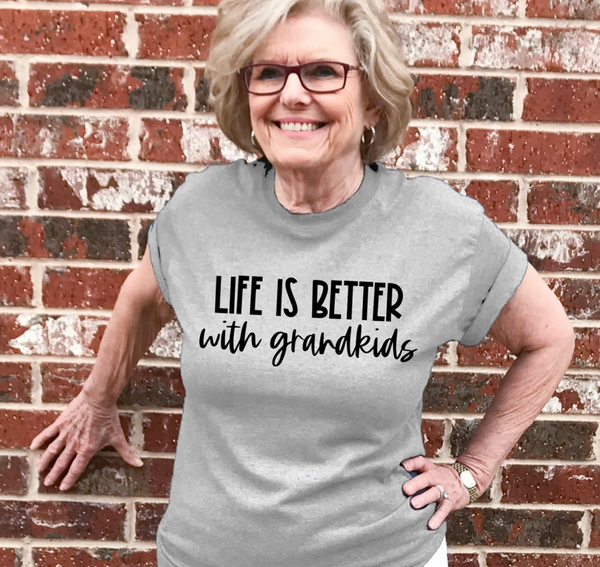 Life Is Better With Grandkids (Black  Ink)