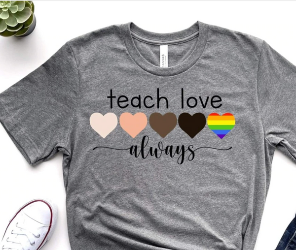 Teach Love Always