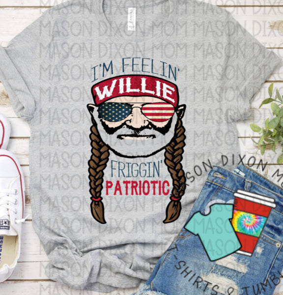 I'm feeling Willie Friggin Patriotic